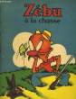 Zévu à la chasse. LUC-DEJE L.