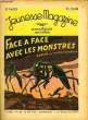 Jeunesse Magazine n°20 : Face à face avec les Monstres.. LUGARO Jean & COLLECTIF