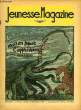 Jeunesse Magazine n°36 ; La pieuvre attaque, mais on peut l'apprivoiser. LUGARO Jean & COLLECTIF