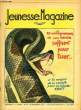 Jeunesse Magazine n°39 : 10 milligrammes de son venin suffisent pour tuer .... LUGARO Jean & COLLECTIF