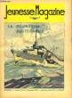 Jeunesse Magazine n°45 : La poursuite du Terrible.. LUGARO Jean & COLLECTIF