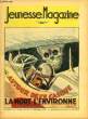 Jeunesse Magazine n°50 : Autour de ce casque, la mort l'environne.. LUGARO Jean & COLLECTIF
