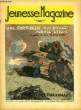 Jeunesse Magazine n°4, 2ème année : Une forteresse qui roule, plonge, écrase .... LUGARO Jean & COLLECTIF