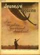 Jeunesse Magazine n&deg;9, 2&egrave;me ann&eacute;e : Avec les pilotes qui &eacute;crivent dans le ciel.. LUGARO Jean & COLLECTIF