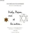 Vichy, Papon, moi et les autres .... MATISSON Maurice-David