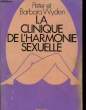 La Clinique de l'Harmonie Sexuelle.. WYDEN Peter et Barbara