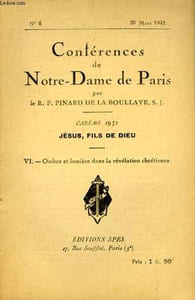 Conférences de Notre-Dame de Paris n°6 : Ombre et Lumière dans la révélation chrétienne.