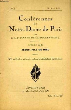 Conférences de Notre-Dame de Paris n°6 : Ombre et Lumière dans la révélation chrétienne.. PINARD DE LA BOULLAYE H.