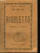 Rigoletto. VERDI José et PIAVE F.M.