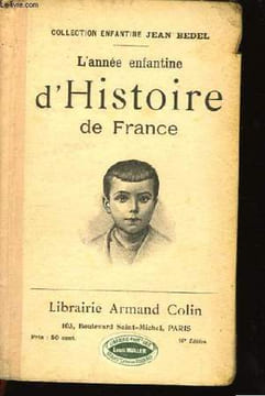 L'année Enfantine d'Histoire de France. BEDEL Jean