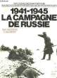 1941 - 1945 La Campagne de Russie.. HARRISON E. SALISBURY