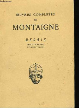 Oeuvres Complètes de Montaigne. Essais. Livre Troisième, 2nd volume seul.. MONTAIGNE