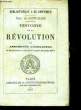 Histoire de la Révolution TOME II : Assemblée Législative et la Convention jusqu'à la mort de Louis XVI.. SAINT-ALBIN Emm. de