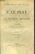 F. Le Play et la Sceince Sociale.. DELAIRE A.