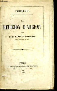 Problèmes. La Religion d'Argent.
