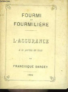 Fourmi et fourmilière - L'Assurance
