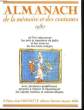 Almanach de la mémoire et des coutumes, 1980. BARRET Pierre et GURGAND J.N. / TIEVANT Claire