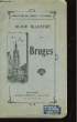Guide Illustré de Bruges. COLLECTIF