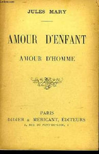 Amour d'Enfant. Amour d'Homme.
