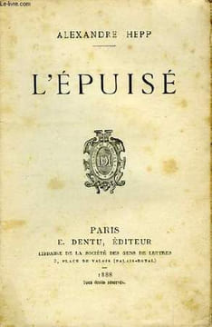 L'Epuisé. HEPP Alexandre