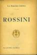 Rossini. DAURIAC Lionel