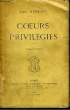 Coeurs Privilégiés. HERMANT Abel