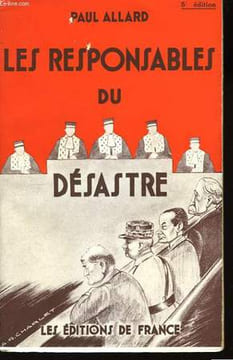 Les responsables du Désastre. ALLARD Paul