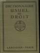 Dictionnaire Usuel de Droit.. LEGRAND Max