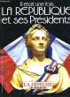 La Dépêche du Dimanche n°17010 (suplément) : Il était une fois la République et ses Présidents.. AMAR Henri & COLLECTIF
