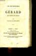 Gérard (Le tueur de Lions). DE MIRECOURT Eugène