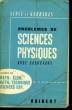Problèmes de Sciences Physiques avec solutions. SINCE L., GARRABOS L.