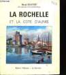 La Rochelle et la Côte d'Aunis.. DELAFOSSE Marcel.