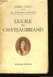 Lucile de Chateaubriand.. CAHUET Albéric