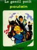 Le gentil petit Poulain. COLLECTIF