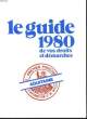 Le Guide de vos droits et démarches. Aquitaine - 1980. COLLECTIF