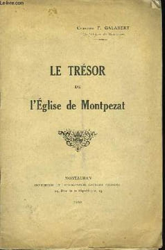 Le Trésor de l'Eglise de Montpezat.. GALABERT Chanoine F.