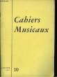 Cahiers Musicaux n°10, 2ème année.. CUVELIER Marcel & COLLECTIF