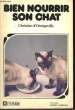 Bien nourrir son chat. D'ORANGEVILLE Christian.