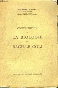 Contribution à la Biologie du Bacille Coli