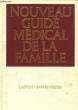 Nouveau Guide Médical de la Famille.. COLLECTIF