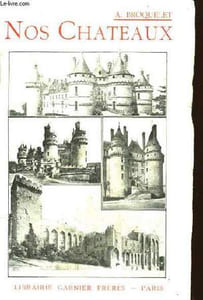 Nos Châteaux.