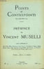 Points et Contrepoints n&deg;40 : Pr&eacute;sence de Vincent Muselli.. BOUSQUET Claude du