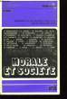 Morale et Société n°15. Semaine de la Pensée marxiste (16 - 22 janvier 1974).. C.E.R.M