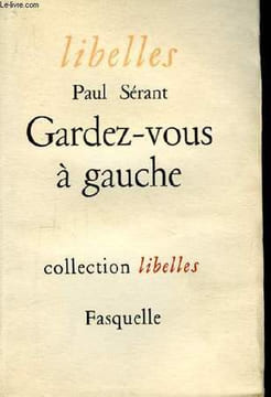Gardez-vous à gauche.. SERANT Paul