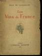 Les Vins de France.. DE CASSAGNAC Paul
