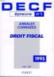DECF, épreuve n°1. Droit Fiscal. Annales corrigées.. DISLE E. et SARAF J.
