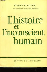 L'histoire et l'inconscient humain.