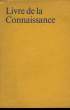Livre de la Connaissance.. COLLECTIF