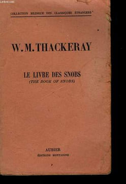 Le Livre des Snobs (The book of Snobs). THACKERAY W.M.