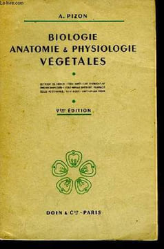 Biologie, Anatomie & Physiologie Végétales.. PIZON A.
